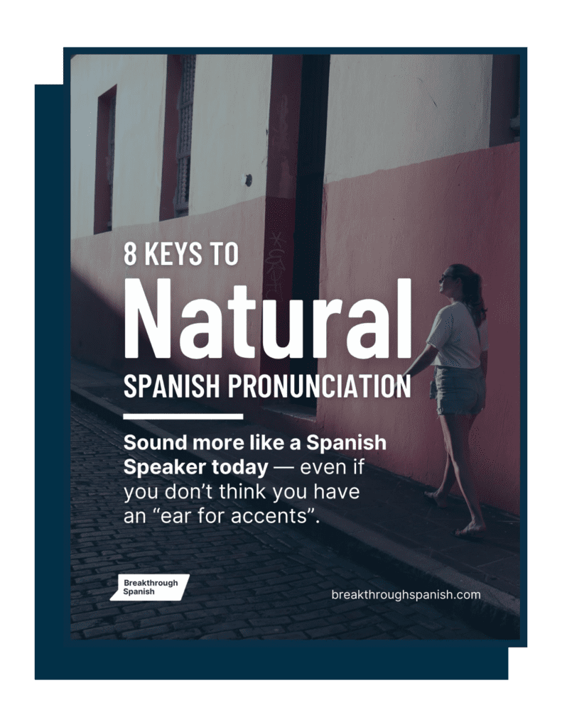 8 Keys to Natural Sounding Spanish